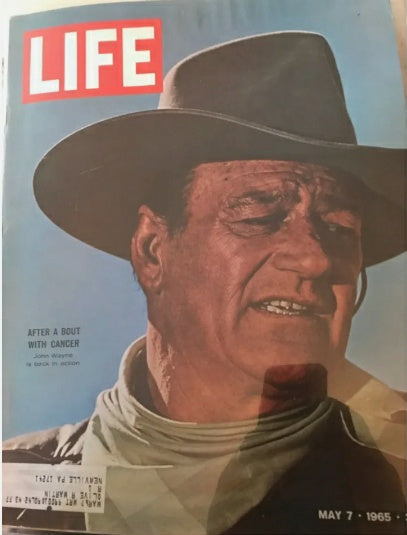 1965 LIFE MAGAZINE MAY 7 JOHN WAYNE “AFTER BOUT WITH CANCER